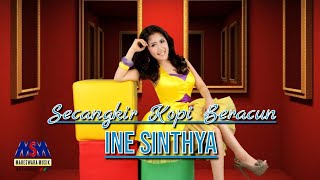 INE SINTHYA  SECANGKIR KOPI BERACUN OFFICIAL MUSIC VIDEO LYRICS [upl. by Cozmo544]