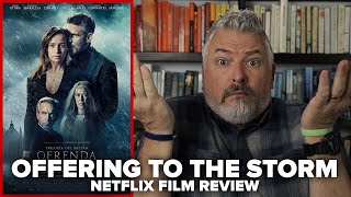 Offering to the Storm Ofrenda a la Tormenta 2020 Netflix Film Review [upl. by Milan930]