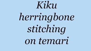 Temari Challenge Kiku Herringbone Stitch Along [upl. by Otrebron]