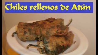 CHILES RELLENOS de Atún  CocinaSimple  HombreCocinando [upl. by Ellednahs]