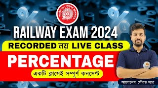 RRB NTPC Class 2024  Percentage  শতকরা  Railway Math Class  BSSEI Competitive [upl. by Angell]