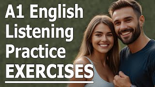 A1 English Listening Practice  Exercises [upl. by Katherine124]