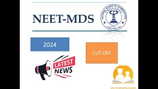 NEET MDS 2024 Cut off  Last Year Cutoff Details [upl. by Chitkara956]