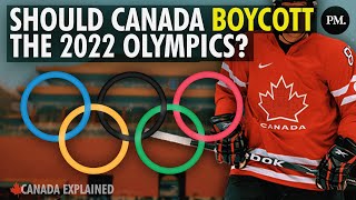 Should Canada Boycott China’s Olympic Games  Canada Explained [upl. by Borrell]