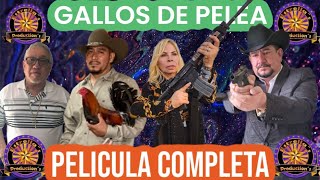 🎬Gallos De Pelea 🎥Pelicula completa [upl. by Ynot594]