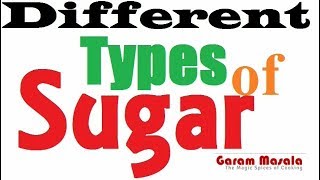 Different Types Of Sugar amp its uses [upl. by Emyam]