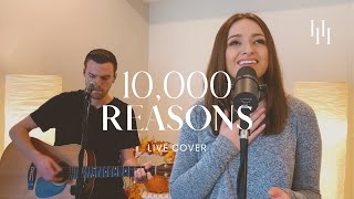 10000 Reasons  Matt Redman Live Cover  Holly Halliwell [upl. by Oiril]