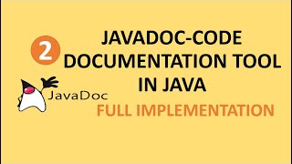 Javadoc Code Documentation Tool in Java  Implementation 02 [upl. by Lenuahs]