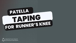 Patella Taping  Runners Knee [upl. by Gnahc]