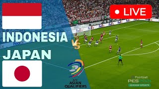 Indonesia vs Japan LIVE 🔴 World Cup Qualification AFC ⚽ LIVE Match Now [upl. by Hartley]