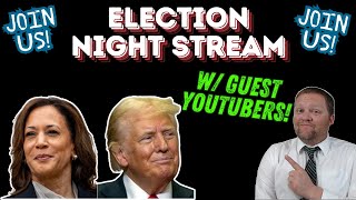 Election Night Stream w Vlogging through History Mr Beat and the History Underground [upl. by Ciri]