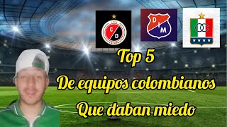 MEJORES EQUIPOS COLOMBIANOS DE FUTBOL [upl. by Tabb]