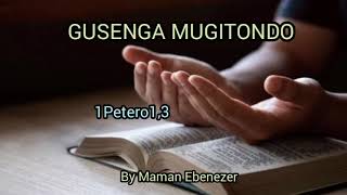 GUSENGA MUGITONDO 27052024 Uwiteka we ushimwe kubw imbabazi nyinshi ungirira [upl. by Chi553]