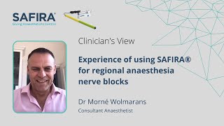 Clinicians View Dr Morné Wolmarans experience of using SAFIRA® for nerve blocks [upl. by Tarttan857]