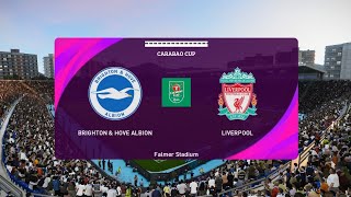 BRIGHTON VS LIVERPOOL  CARABAO CUP 2024  2025 ROUND OF 16  FULL MATCH PES 2021 [upl. by Yllas]