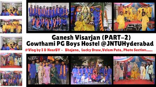 Part2  Lucky Draw Velem Pate program at Ganesh Nimajjanam 2024 JNTU Hyderabad by PG Boys jntuh [upl. by Naillig]