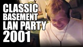 Classic Basement LAN Party 2001 [upl. by Ennyleuqcaj]