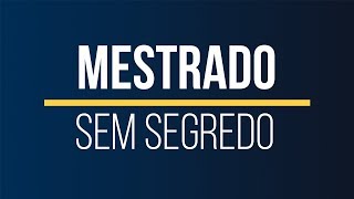 Mestrado em Direito  Curso Preparatório Mestrado sem Segredo [upl. by Way]