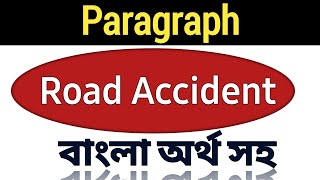 Road Accident Paragraph  A paragraph on street accident [upl. by Jephthah824]