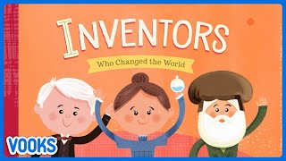 History for Kids Inventors Who Changed the World  Vooks Narrated Storybooks [upl. by Carina]