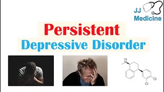 Persistent Depressive Disorder Dysthymia  Risk Factors Symptoms Diagnosis Treatment [upl. by Brenza692]