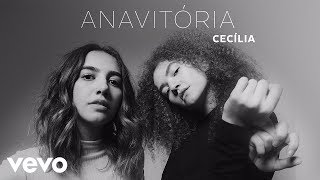 ANAVITÓRIA  Cecília Audio [upl. by Kalila]