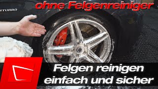 Felgen reinigen ohne Felgenreiniger  So reinigst du regelmäßig und sanft deine Autofelgen [upl. by Lenahs]