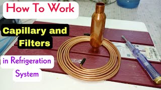 How To Work Capillary And Filter In Air Conditioner  Refrigerator  Defrizzer  Engineer Of HVAC [upl. by Theone626]