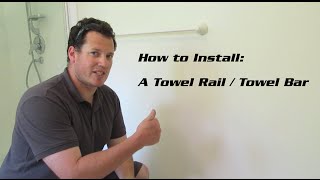 How to install a Towel Bar  Towel Rail  DIY EASY [upl. by Adiari]