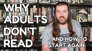 Why Adults Dont Read  and How to Start Again [upl. by Parik825]