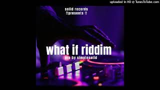 WhatifRiddimMixtape ft Silent KillerBlotMadedidoampGinna Marina by Mr Jah Balon 27 61 834 9400 [upl. by Gretta]