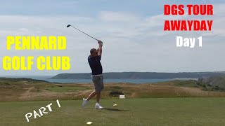 Pennard golf club DGS tour Awayday day 1 [upl. by Itsrik]