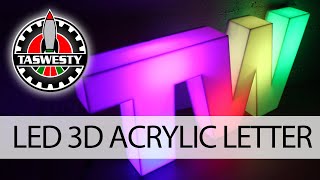 DIY LED Acrylic Dimensional Letters [upl. by Ydahs]