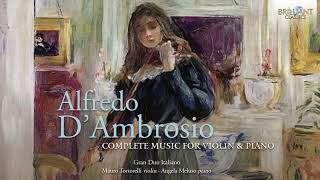 DAmbrosio Complete Music for Violin amp Piano [upl. by Pulsifer]