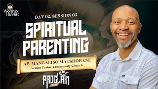 Proclaim 2023  Day 02 Session 03  Spiritual Parenting  Ap Mangaliso Matshobane [upl. by Athenian]