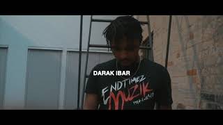 Darak iBar  Endtimez Ambitionz Prod By BANDIT LUCE [upl. by Nallij394]