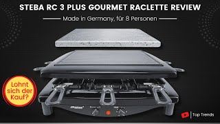 Steba RC 3 Plus Gourmet Raclette Review  Bester Raclette Grill [upl. by Nosnar]