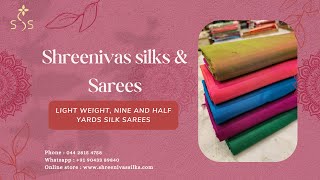 🥻 Nine and a half yards silk sarees  ShreenivasSilks  🌟 Exclusive Collections 🌟 Light weight [upl. by Jaffe]