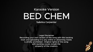 Sabrina Carpenter  Bed Chem Karaoke Version [upl. by Kunkle657]