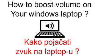 Kako pojačati zvuk na laptopu  Windows OS [upl. by Heyward767]