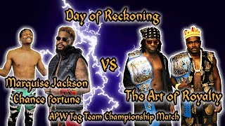 Marquise Jackson amp Chance Fortune vs Art of Royalty APW Tag Team Championship Match [upl. by Somerset]