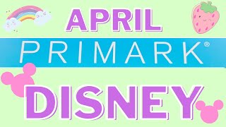 Primark Disney Whats New April 2024 primark disney primarkdisney [upl. by Acirrehs997]