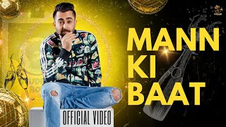 Sharry Maan  Mann Ki Baat  मन की बात  Punjabi Song 2024  Latest Punjabi Song  Crown Records [upl. by Tannen749]