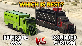 GTA 5 ONLINE  NEW BRICKADE 6X6 VS POUNDER CUSTOM WHICH IS BEST [upl. by Dulcle]