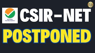 CSIRNET June 2024 Exam Postponed csirnet [upl. by Witherspoon772]