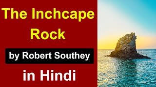 The Inchcape Rock by Robert Southey in Hindi [upl. by Cornish]