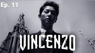 Vincenzo  Episode 11 Song joongki amp Jeon yeobeen  Hindi Dubbed [upl. by Libbey]