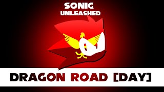 Dragon Road Day Sonic Unleashed [upl. by Wallache989]