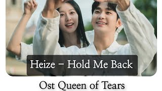 Heize  Hold me back Ost Queen of Tears [upl. by Adnylem688]