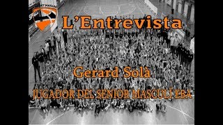 LEntrevista  Gerard Solà [upl. by Lad]